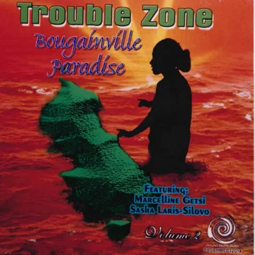 Bougainville Paradise by Trouble Zone - album cover
