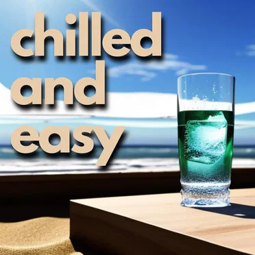 chilled and easy by Various Artists - album cover