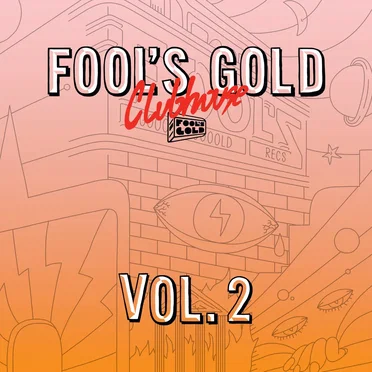 Fool’s Gold Clubhouse, Vol. 2 by Various Artists - album cover