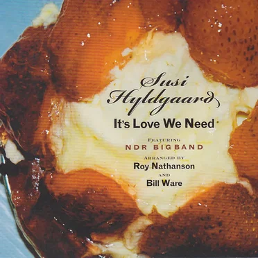 It's Love We Need by Susi Hyldgaard - album cover
