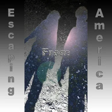 Escaping From America
