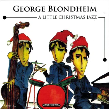 A Little Christmas Jazz by George Blondheim - album cover
