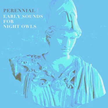 Early Sounds For Night Owls