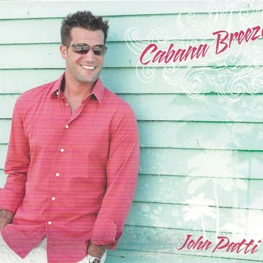 Cabana Breeze by John Patti - album cover