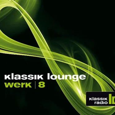 Klassik Lounge, Werk 8 by Various Artists - album cover