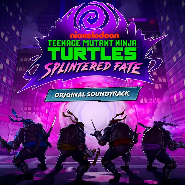 TMNT: Splintered Fate Soundtrack