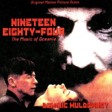 Nineteen Eighty-Four: The Music of Oceania