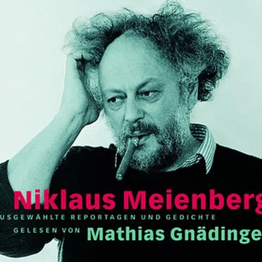 Ausgewählte Reportagen und Gedichte by Niklaus Meienberg - album cover