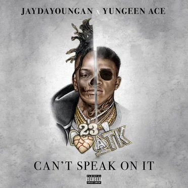 Can’t Speak on It by JayDaYoungan - album cover