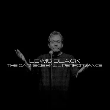 The Carnegie Hall Performance by Lewis Black - album cover