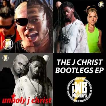 The J Christ Bootlegs