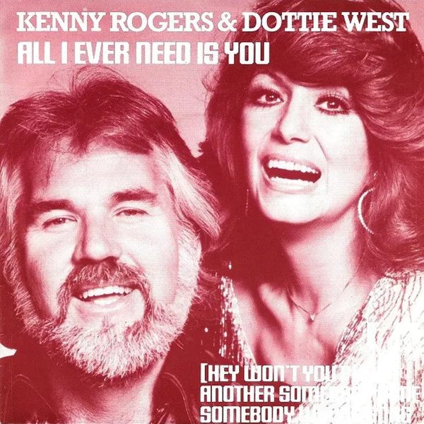 All I Ever Need Is You / (Hey Won't You Play) Another Somebody Done Somebody Wrong Song