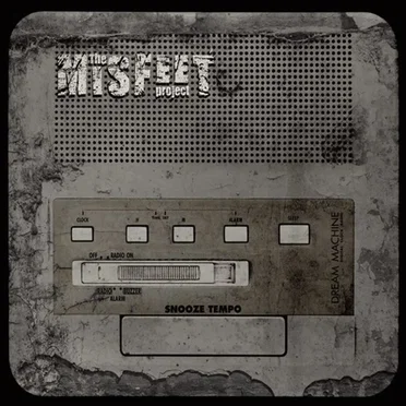 Snooze Tempo by the Misfeet project - album cover