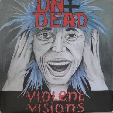 Violent Visions by Undead - album cover