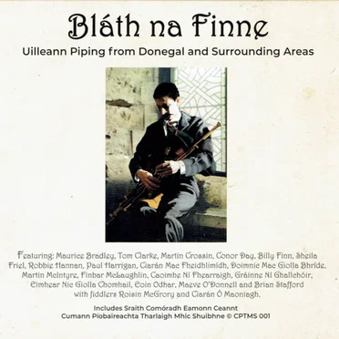 Bláth na Finne: Uilleann Piping from Donegal and Surrounding Areas by Various Artists - album cover