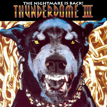 Thunderdome III: The Nightmare Is Back! by Various Artists - album cover
