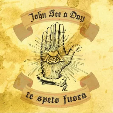 Te Speto Fuora by John See a Day - album cover