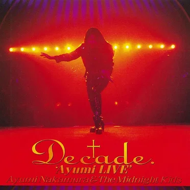 Decade〜Ayumi Live〜