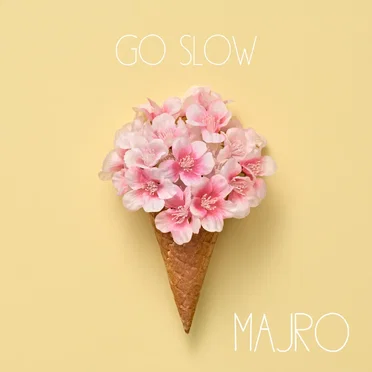 Go Slow