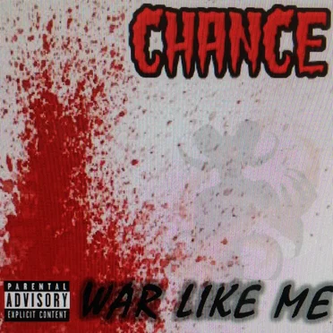 War Like Me by Chance - album cover