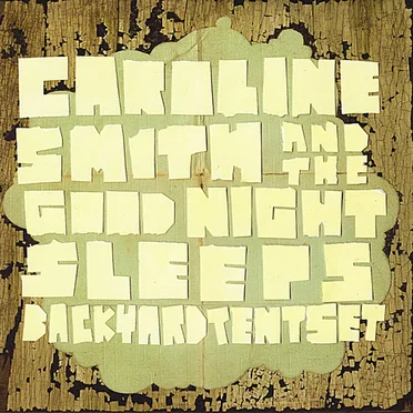Backyard Tent Set by Caroline Smith and the Good Night Sleeps - album cover