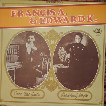 Francis A. & Edward K.