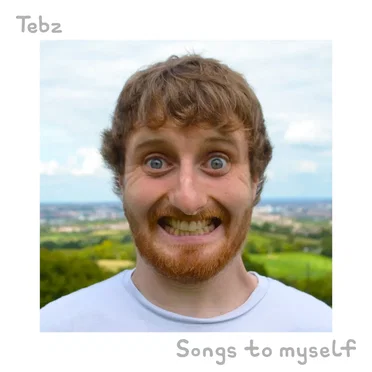 Songs to Myself by Tebz - album cover