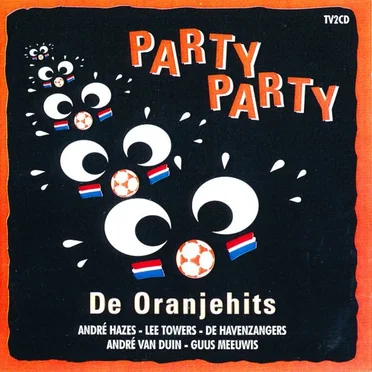 Party Party: De Oranjehits by Various Artists - album cover
