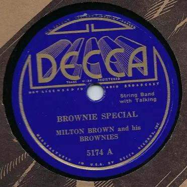 Brownie Special / Going Up Brushy Fork by Milton Brown And His Brownies - album cover