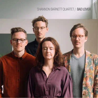 Bad Lover by Shannon Barnett Quartet - album cover