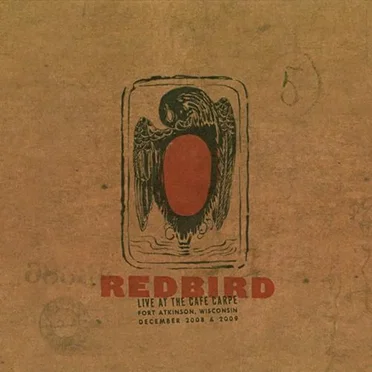Live at the Cafe Carpe by Redbird - album cover
