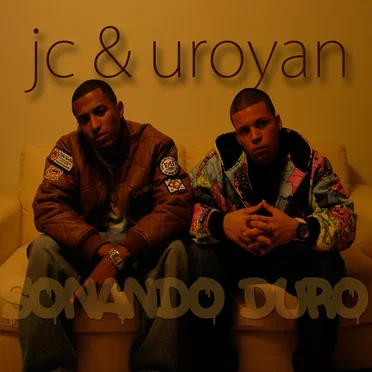 Sonando duro by JC & Uroyan - album cover