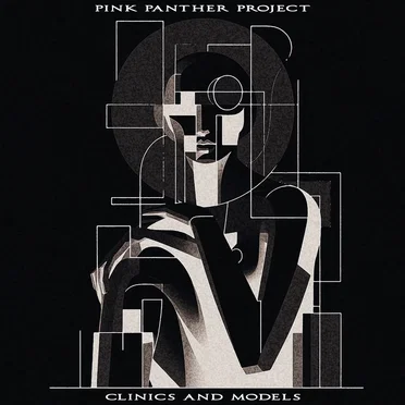 Clinics and Models by Pink Panther Project - album cover