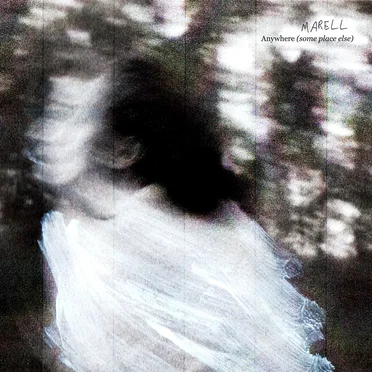 Anywhere (some place else) by Marell - album cover