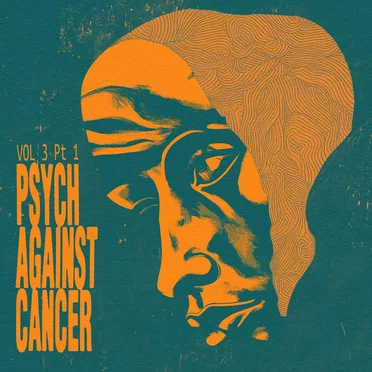Psych Against Cancer, Vol 3, Part 1 by Various Artists - album cover