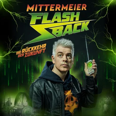 Flashback - Die Rückkehr der Zukunft by Michael Mittermeier - album cover