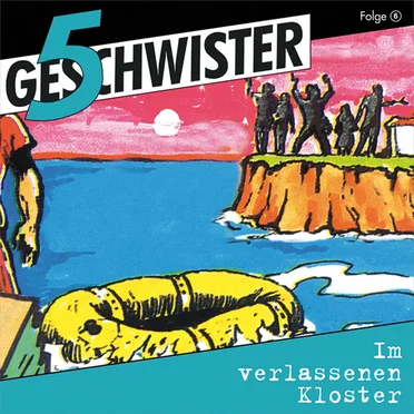5 Geschwister, Folge 06: Im verlassenen Kloster by 5 Geschwister - album cover