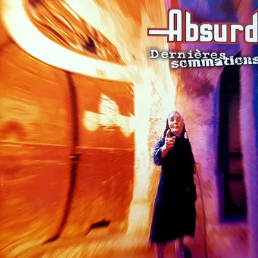 Dernières sommations by Absurd - album cover