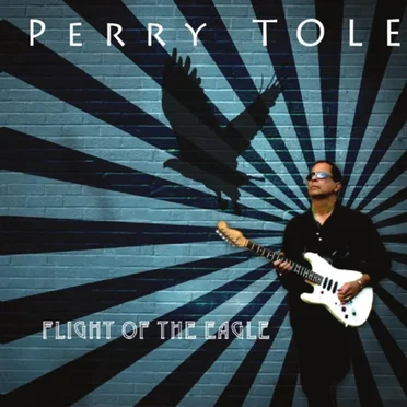 Flight of the Eagle by Perry Tole - album cover
