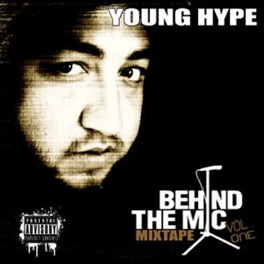 Behind The Mic 1 : The Mixtape by Young Hype - album cover