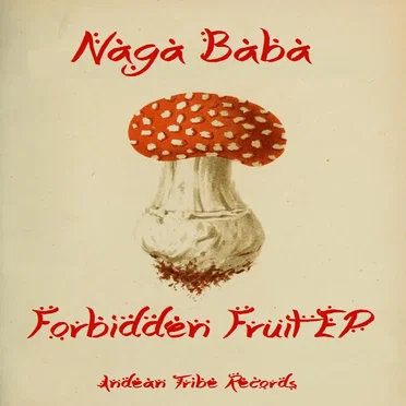 Forbidden Fruit EP by Naga Baba - album cover
