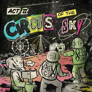 Act II: Circus Of The Sky