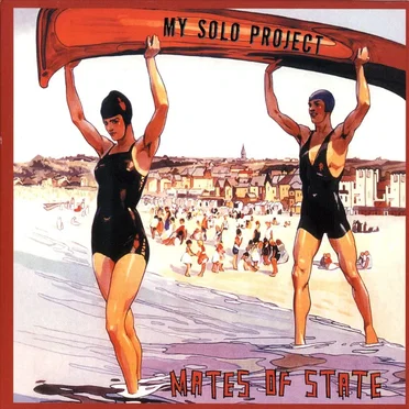 My Solo Project by Mates of State - album cover