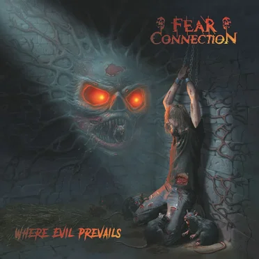 Where Evil Prevails by Fear Connection - album cover