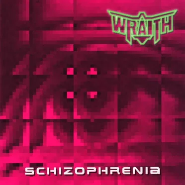 Schizophrenia by Wraith - album cover