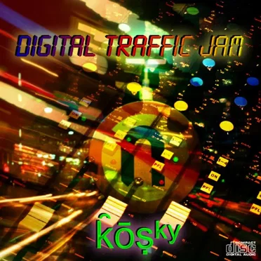 Digital Traffic Jam by Kosky - album cover
