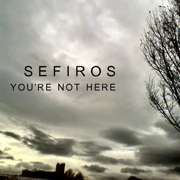 You're Not Here