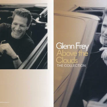 Above the Clouds: The Very Best of Glenn Frey
