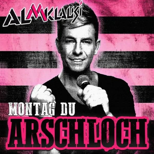 Montag du Arschloch