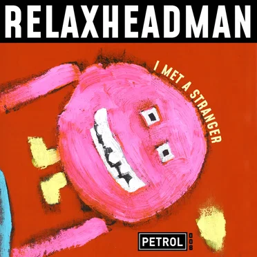 I Met a Stranger by Relax Head Man - album cover